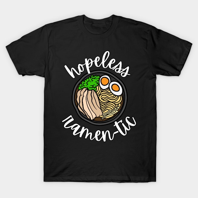 Hopeless Ramen-tic T-Shirt by Crafty Mornings